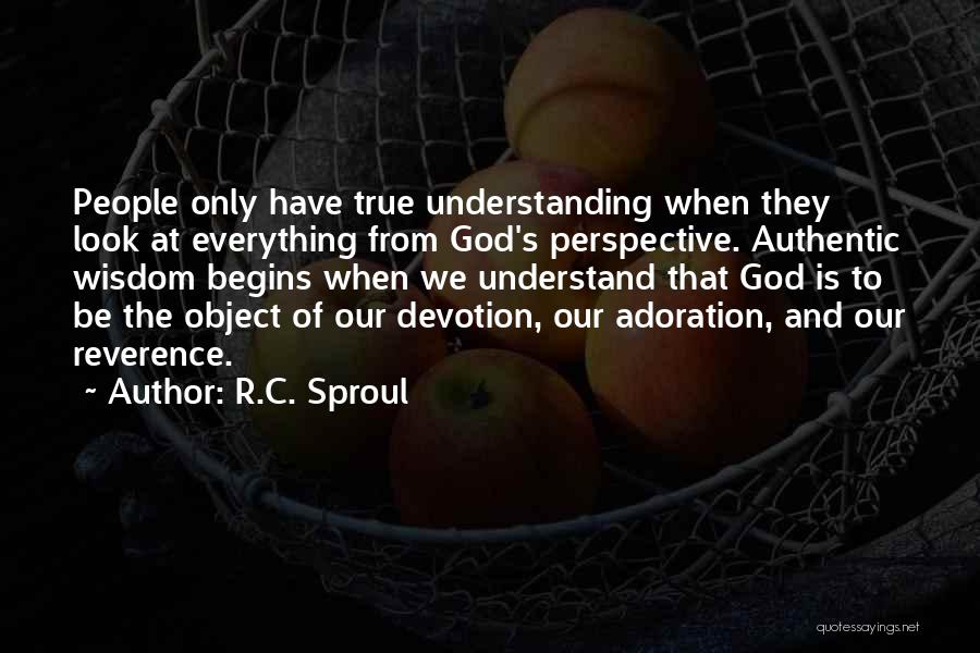 Adoration Of God Quotes By R.C. Sproul