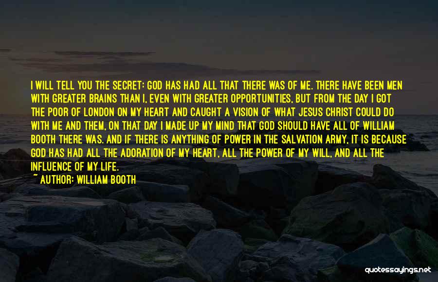 Adoration Of God Quotes By William Booth