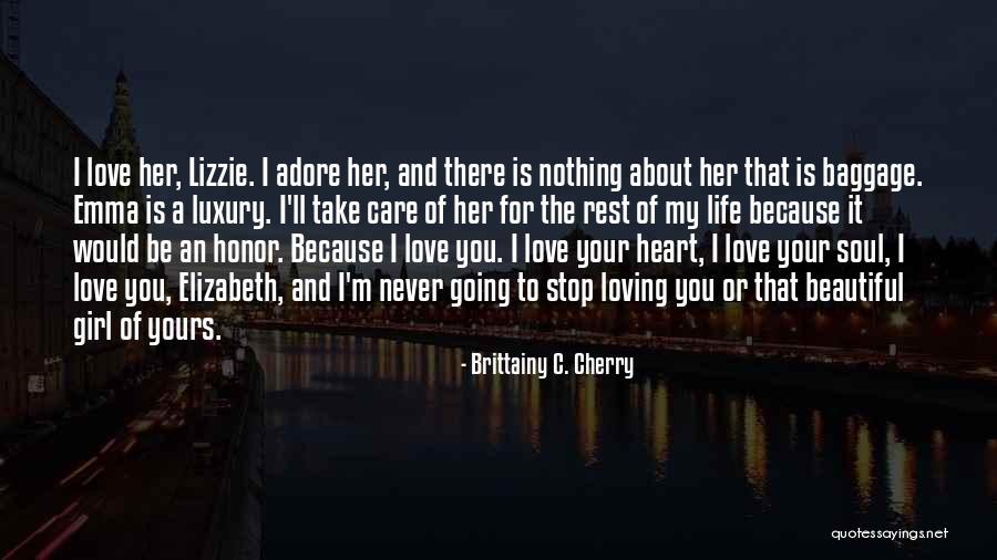 Adore Her Quotes By Brittainy C. Cherry