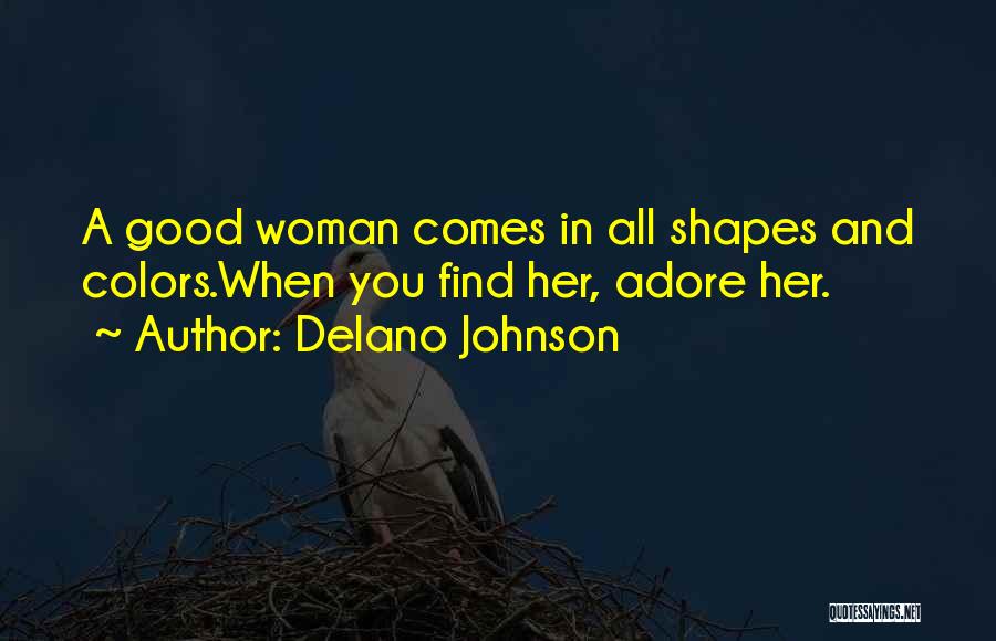 Adore Her Quotes By Delano Johnson