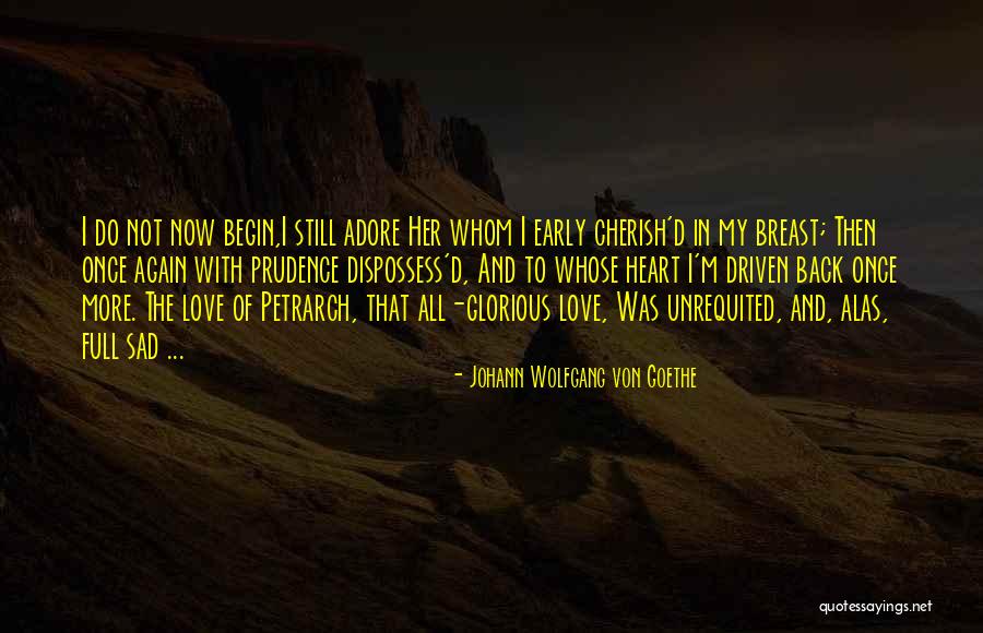 Adore Her Quotes By Johann Wolfgang Von Goethe