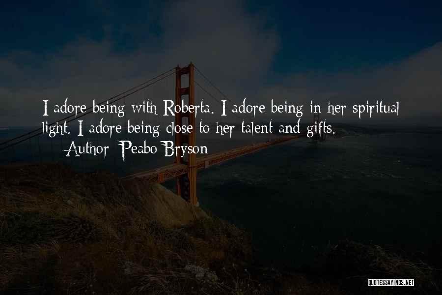 Adore Her Quotes By Peabo Bryson