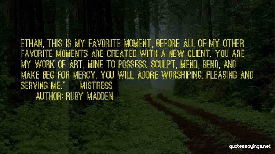 Adore Me Quotes By Ruby Madden