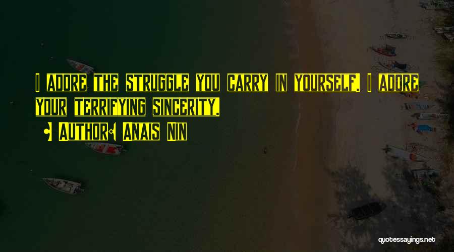 Adore Yourself Quotes By Anais Nin