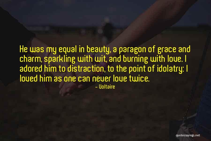Adored And Loved Quotes By Voltaire Adored And Loved Quotes By Voltaire