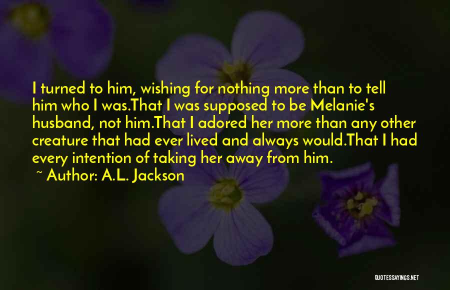 Adored Quotes By A.L. Jackson