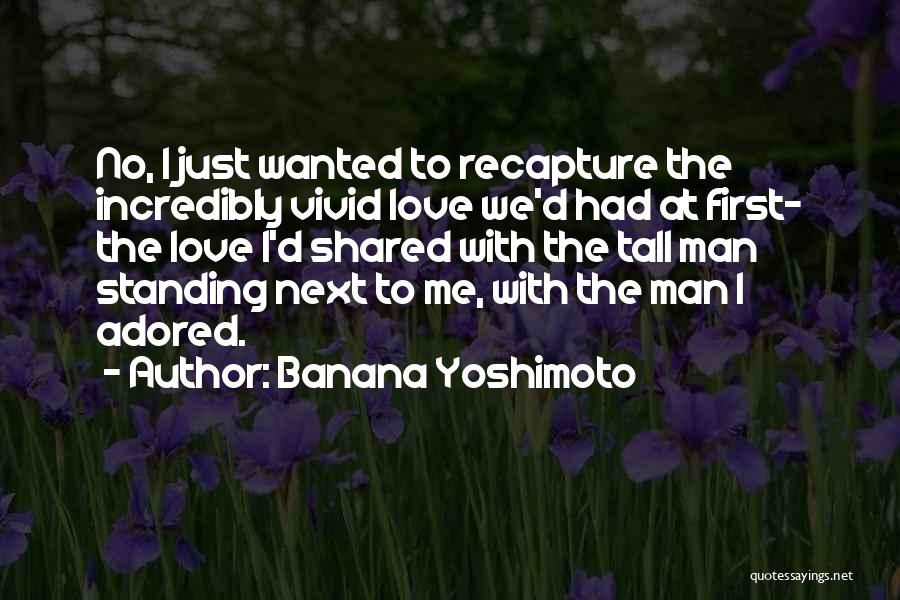 Adored Quotes By Banana Yoshimoto