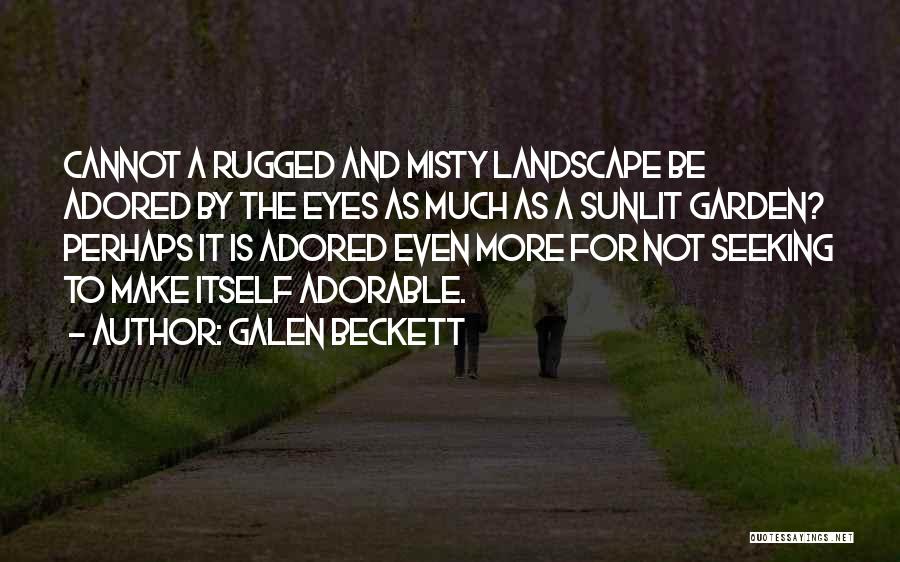Adored Quotes By Galen Beckett
