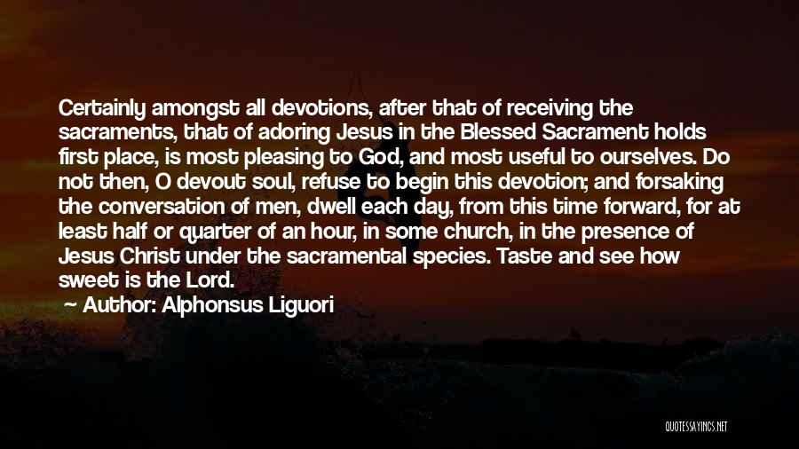 Adoring God Quotes By Alphonsus Liguori