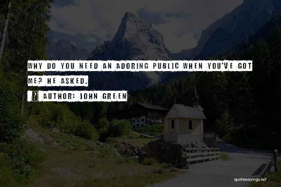 Adoring You Quotes By John Green