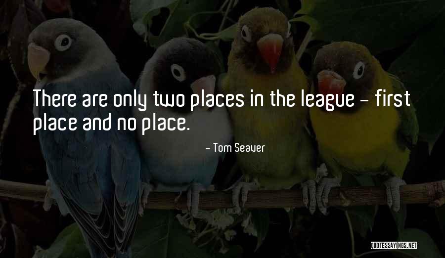 Adormece Brazo Quotes By Tom Seaver Adormece Brazo Quotes By Tom Seaver