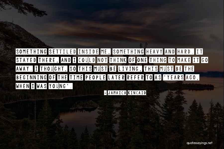 Adormecer Bebes Quotes By Jamaica Kincaid Adormecer Bebes Quotes By Jamaica Kincaid