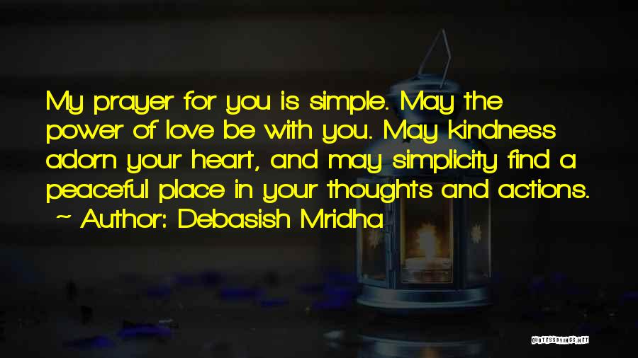 Adorn You Quotes By Debasish Mridha