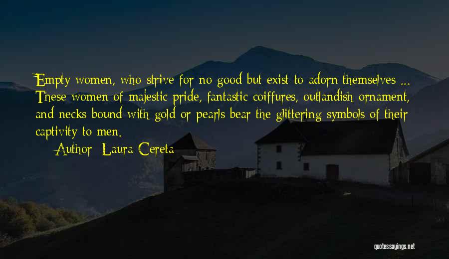 Adorn You Quotes By Laura Cereta