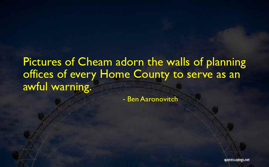 Adorn Yourself Quotes By Ben Aaronovitch Adorn Yourself Quotes By Ben Aaronovitch