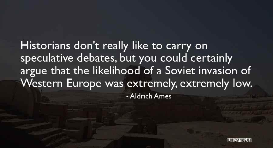 Adorned Bags Quotes By Aldrich Ames