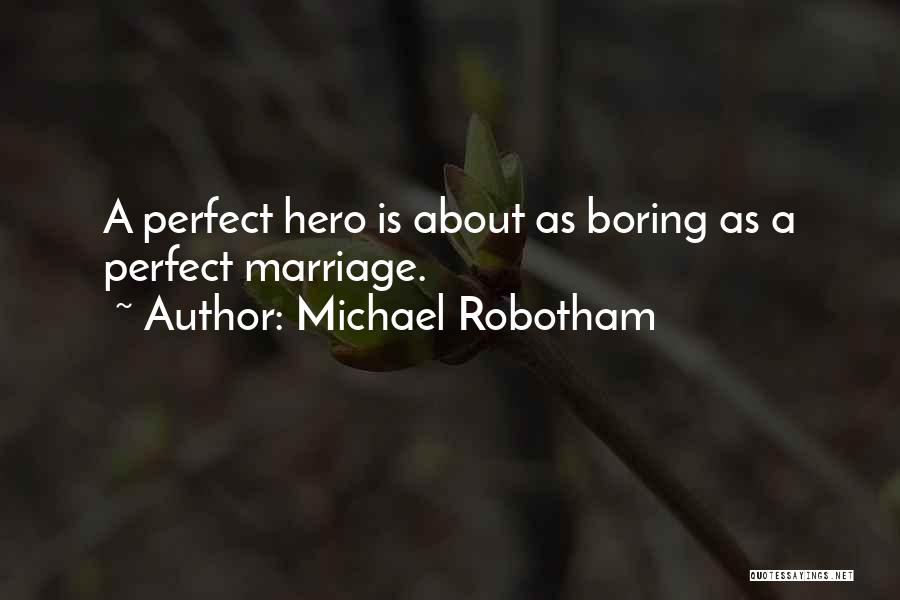 Adornetto Company Quotes By Michael Robotham