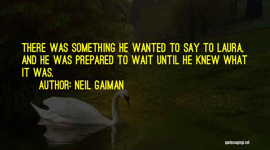 Adornetto Dentist Quotes By Neil Gaiman