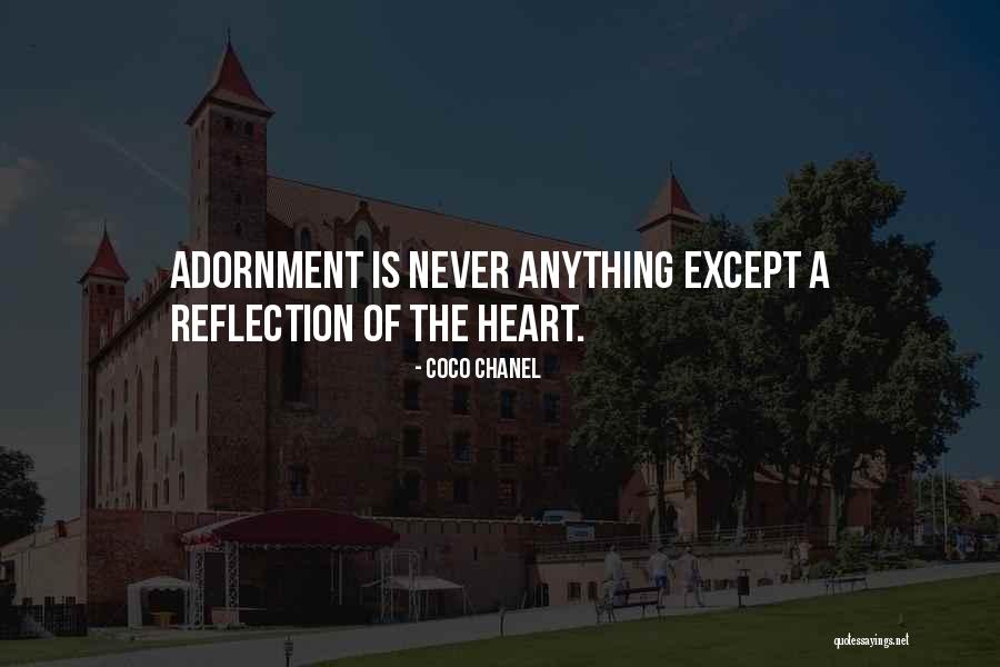 Adornment In Fashion Quotes By Coco Chanel