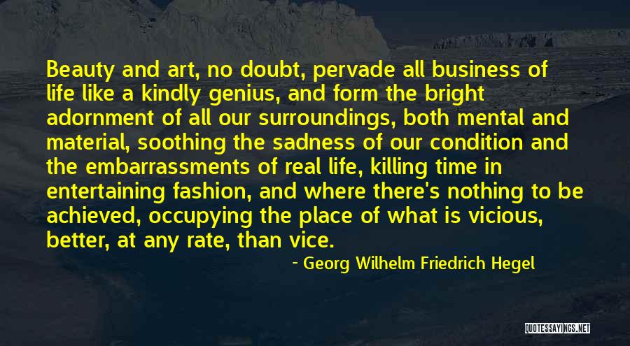 Adornment In Fashion Quotes By Georg Wilhelm Friedrich Hegel