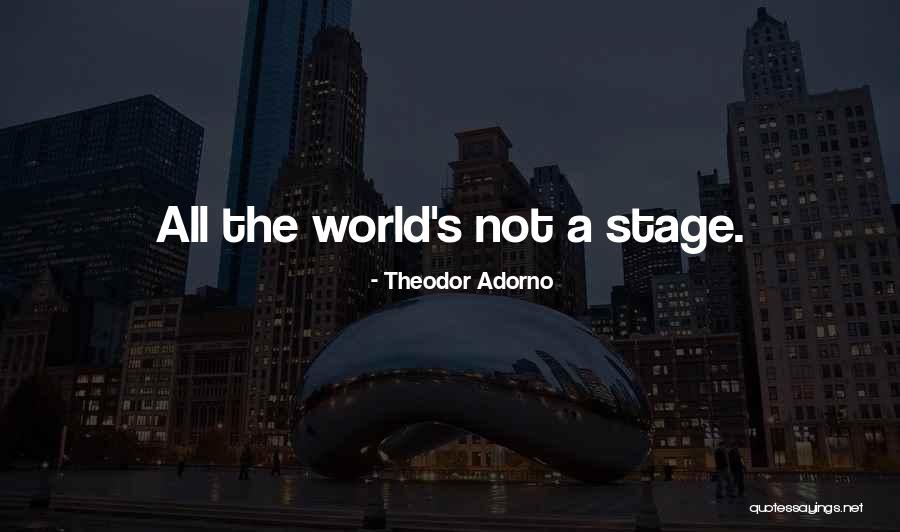Adorno Quotes By Theodor Adorno Adorno Quotes By Theodor Adorno