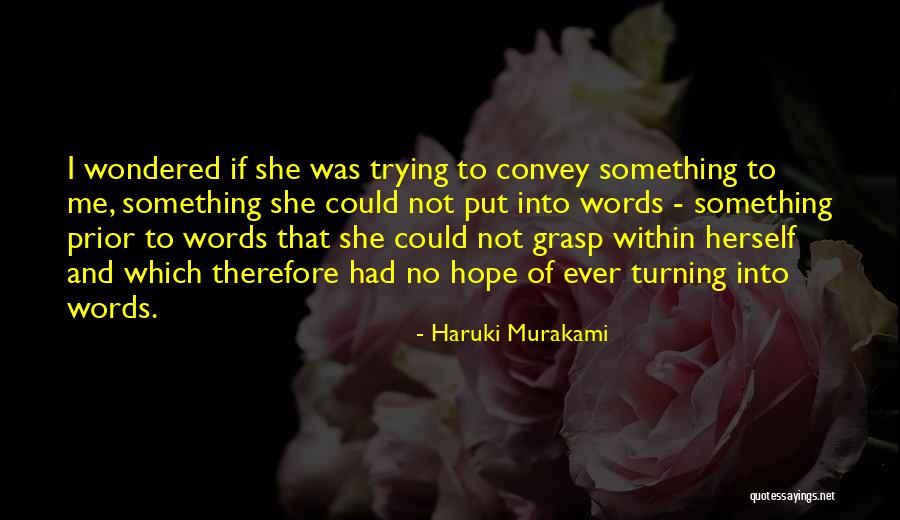 Adoucissante Quotes By Haruki Murakami Adoucissante Quotes By Haruki Murakami