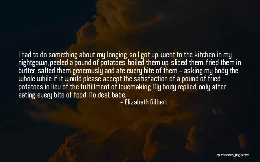 Adovada Burrito Quotes By Elizabeth Gilbert Adovada Burrito Quotes By Elizabeth Gilbert