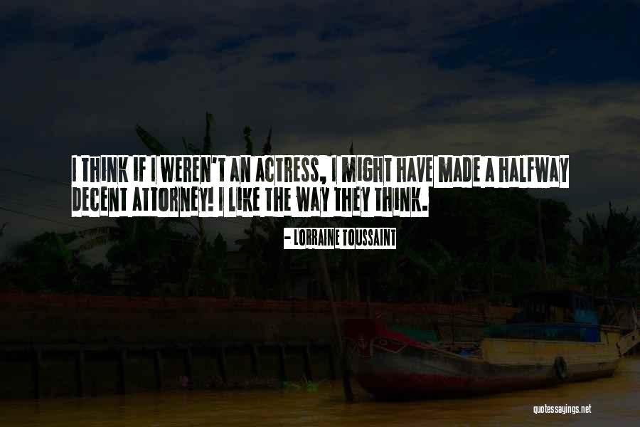 Adquiridos Quotes By Lorraine Toussaint Adquiridos Quotes By Lorraine Toussaint