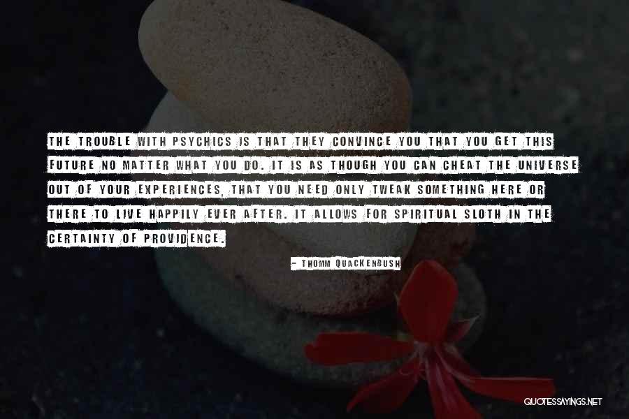 Adquiriendo Conocimiento Quotes By Thomm Quackenbush Adquiriendo Conocimiento Quotes By Thomm Quackenbush