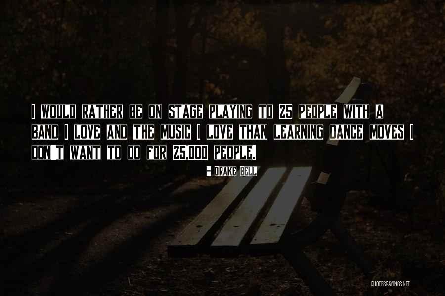 Adralestos Quotes By Drake Bell Adralestos Quotes By Drake Bell