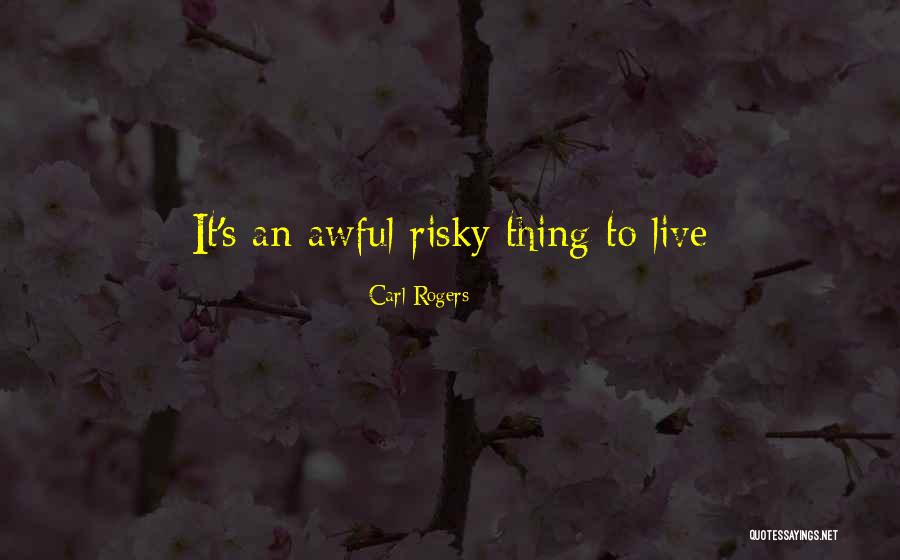 Adreanna Dunkleberger Quotes By Carl Rogers Adreanna Dunkleberger Quotes By Carl Rogers