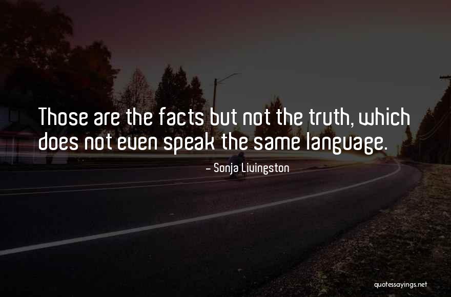 Adreanna Sanchez Quotes By Sonja Livingston Adreanna Sanchez Quotes By Sonja Livingston