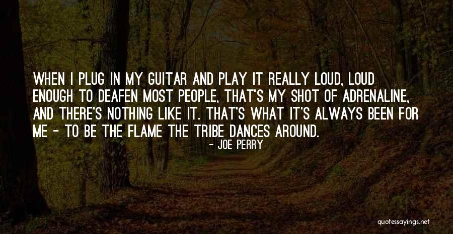 Adrenaline Shot Quotes By Joe Perry Adrenaline Shot Quotes By Joe Perry