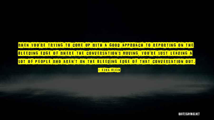 Adressing Quotes By Ezra Klein Adressing Quotes By Ezra Klein