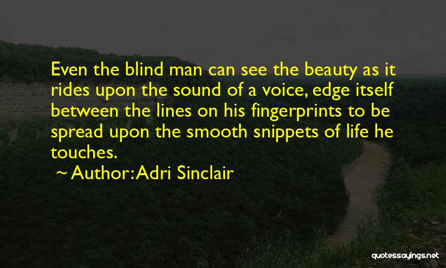 Adri Sinclair Quotes 467310