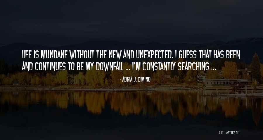 Adria J. Cimino Quotes 1651895 Adria J. Cimino Quotes 1651895