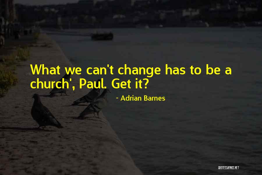Adrian Barnes Quotes 1373745