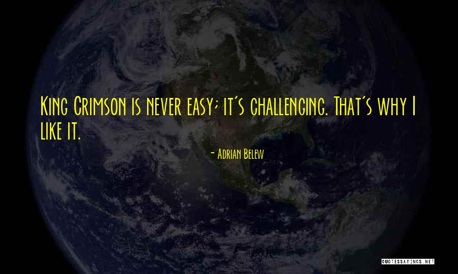 Adrian Belew Quotes 1639123 Adrian Belew Quotes 1639123