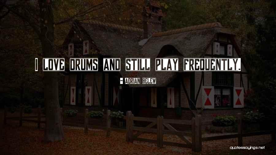 Adrian Belew Quotes 1765766 Adrian Belew Quotes 1765766
