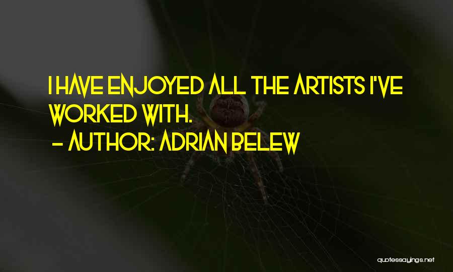 Adrian Belew Quotes 744879