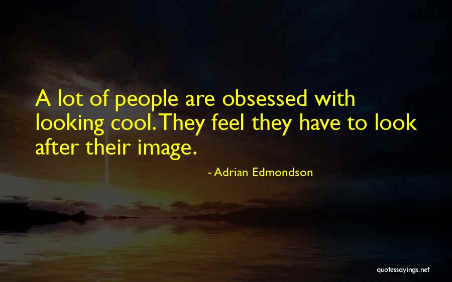 Adrian Edmondson Quotes 1711221 Adrian Edmondson Quotes 1711221