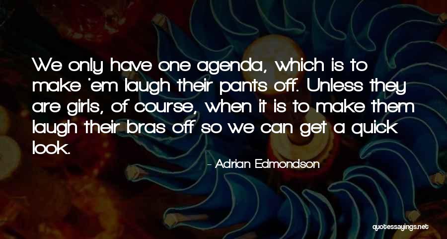 Adrian Edmondson Quotes 1837158 Adrian Edmondson Quotes 1837158