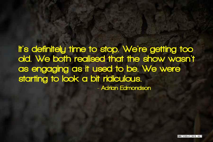 Adrian Edmondson Quotes 362247 Adrian Edmondson Quotes 362247