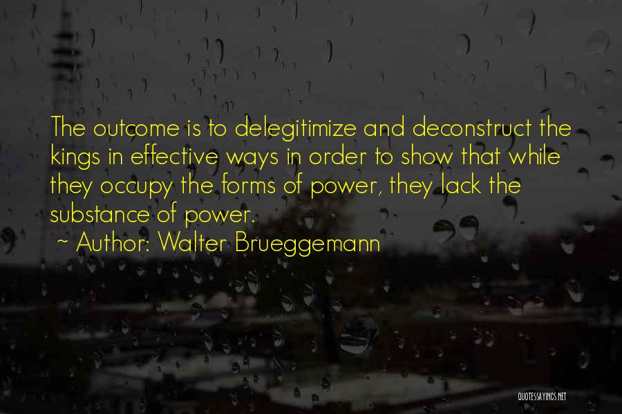 Adrian Flux Example Quotes By Walter Brueggemann