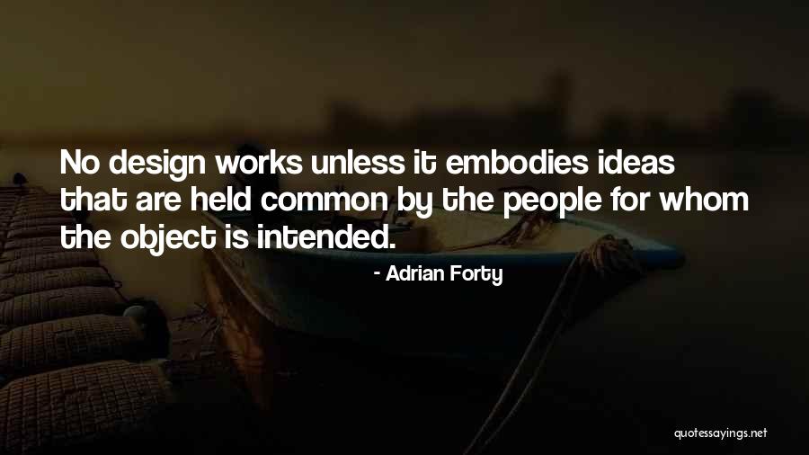 Adrian Forty Quotes 1723316 Adrian Forty Quotes 1723316
