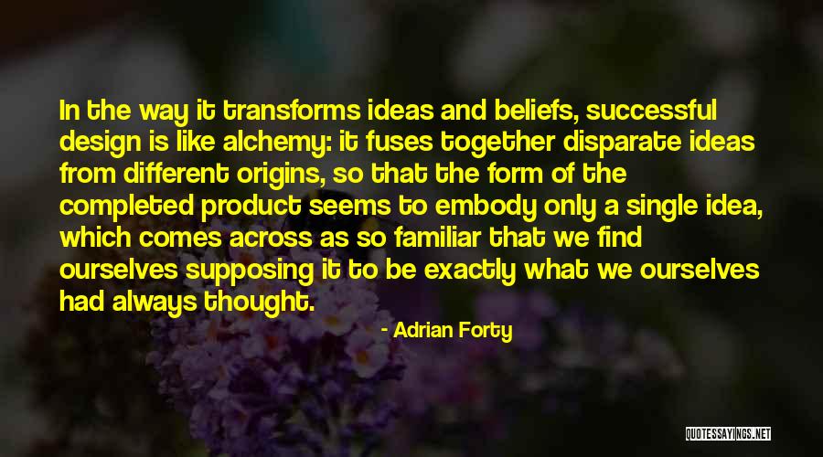 Adrian Forty Quotes 764521 Adrian Forty Quotes 764521