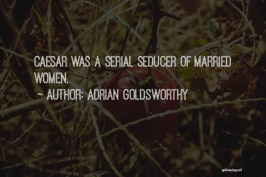 Adrian Goldsworthy Quotes 629577