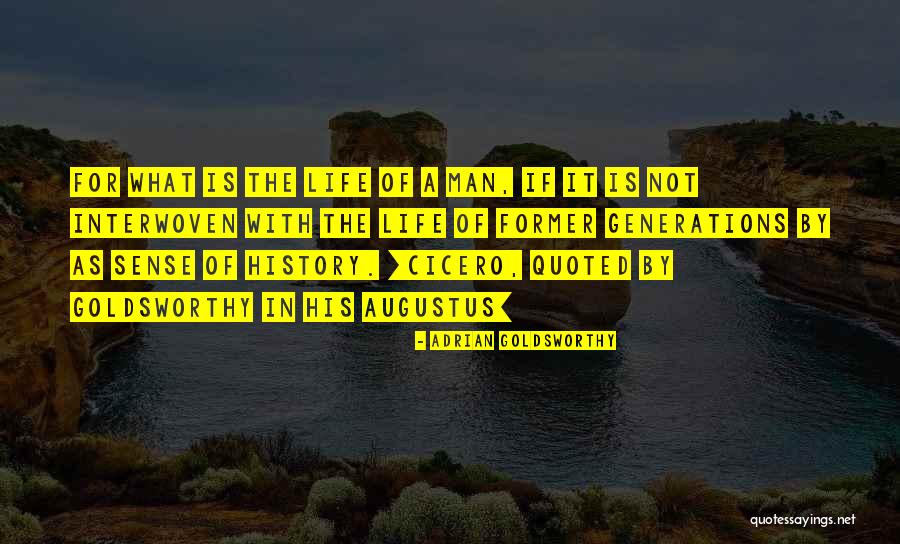 Adrian Goldsworthy Quotes 784450 Adrian Goldsworthy Quotes 784450