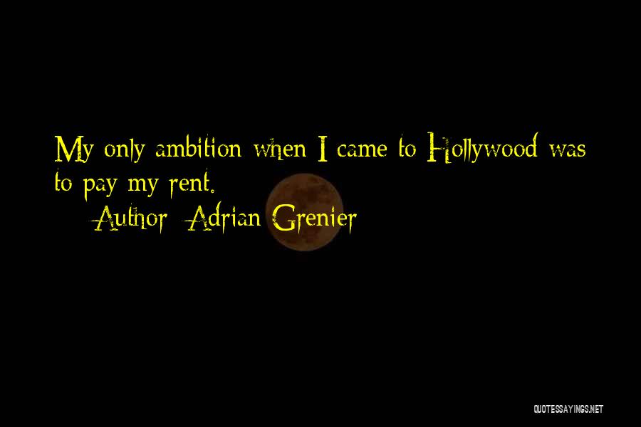Adrian Grenier Quotes 1636823