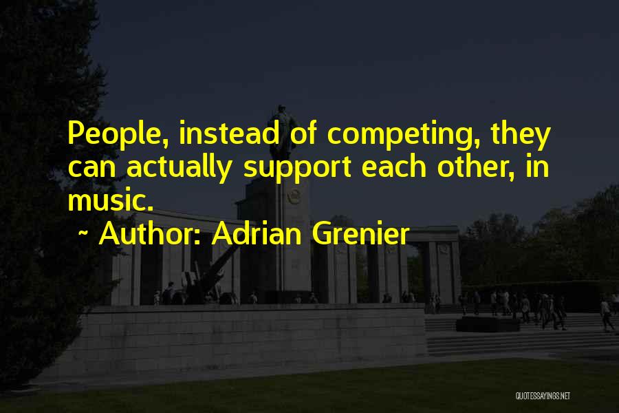 Adrian Grenier Quotes 2125385